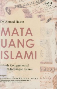 Image of Mata Uang Islami :Telaah Komprehensif Sistem Keuangan Islami
