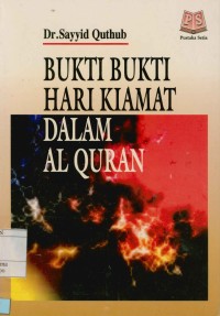 Image of Bukti Bukti Hari Kiamat dalam Al-Quran