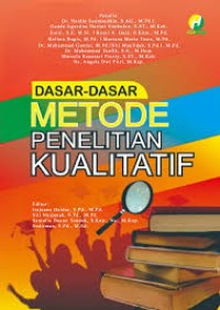 Image of Dasar-dasar metode penelitian kualitatif