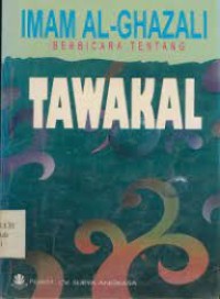 Image of Imam Al-Ghazali berbicara tentang Tawakal