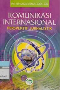 Image of Komunikasi internasional: Perspektif jurnalistik