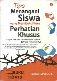 Image of Tips Menangani Siswa yang Membutuhkan Perhatian Khusus